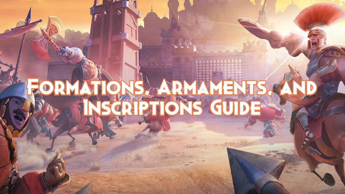 Formations, Armaments, and Inscriptions Guide