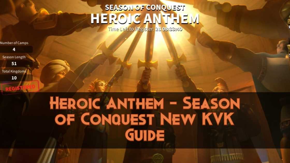 Heroic Anthem KVK (Power Up) Season of Conquest Guide ROK
