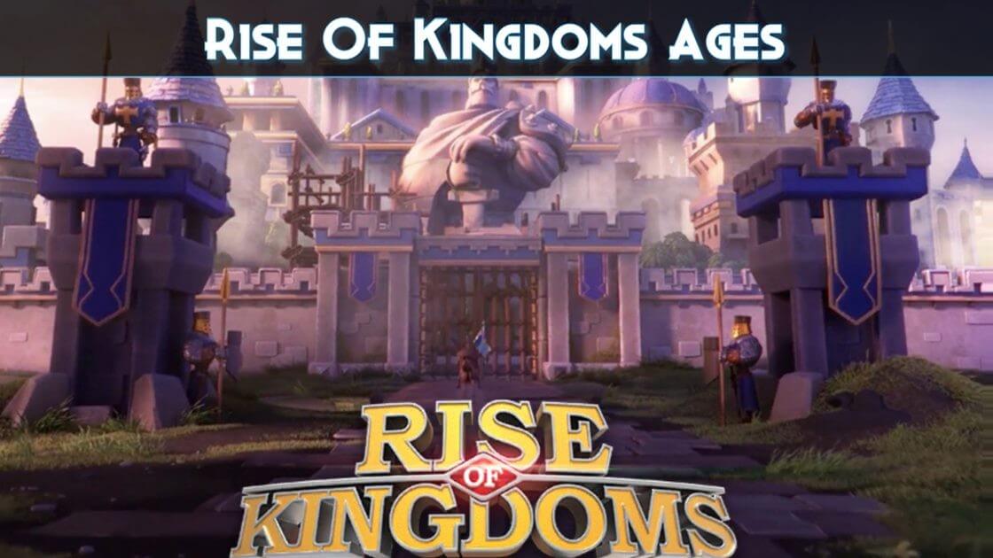 Ages in Rise Of Kingdoms